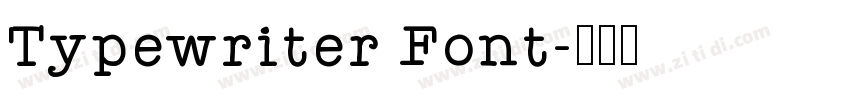 Typewriter Font字体转换